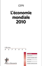 L'&eacute;conomie mondiale 2010