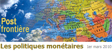 Les politiques mon�taires, Agn�s B�nassy-Qu�r�, Post fronti�res, France Culture, 1er mars 2010